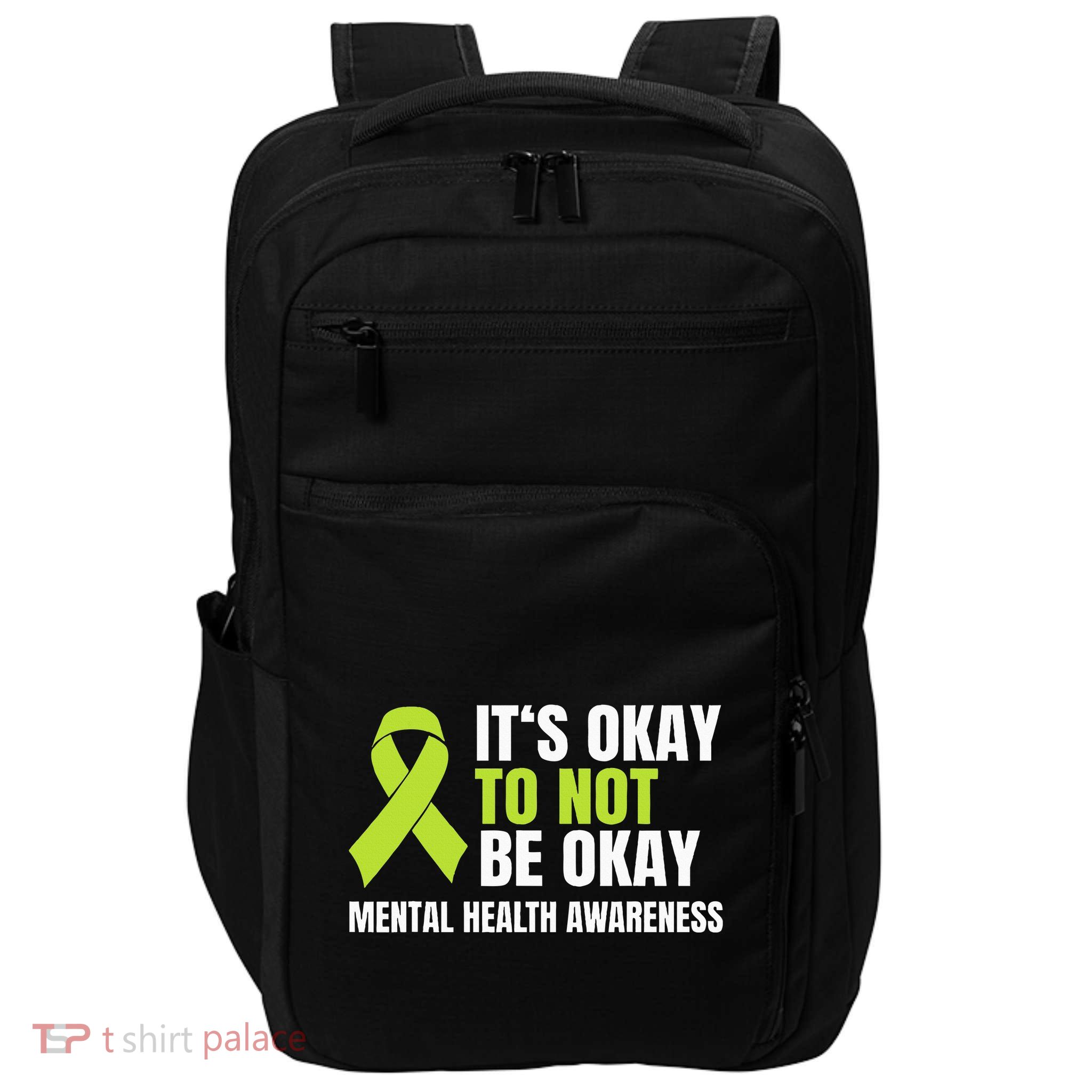 ItS Okay To Not Be Okay Mental Health Ribbon Impact Tech Backpack