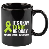 ItS Okay To Not Be Okay Mental Health Ribbon 11oz C Handle Ceramic Mug