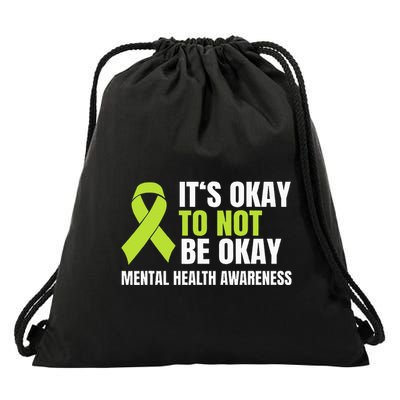 ItS Okay To Not Be Okay Mental Health Ribbon Drawstring Bag
