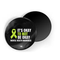 ItS Okay To Not Be Okay Mental Health Ribbon Magnet