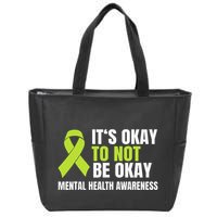 ItS Okay To Not Be Okay Mental Health Ribbon Zip Tote Bag