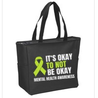 ItS Okay To Not Be Okay Mental Health Ribbon Zip Tote Bag