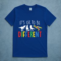 Its Ok To Be Different Autism Awareness Dinosaurs T-Shirt