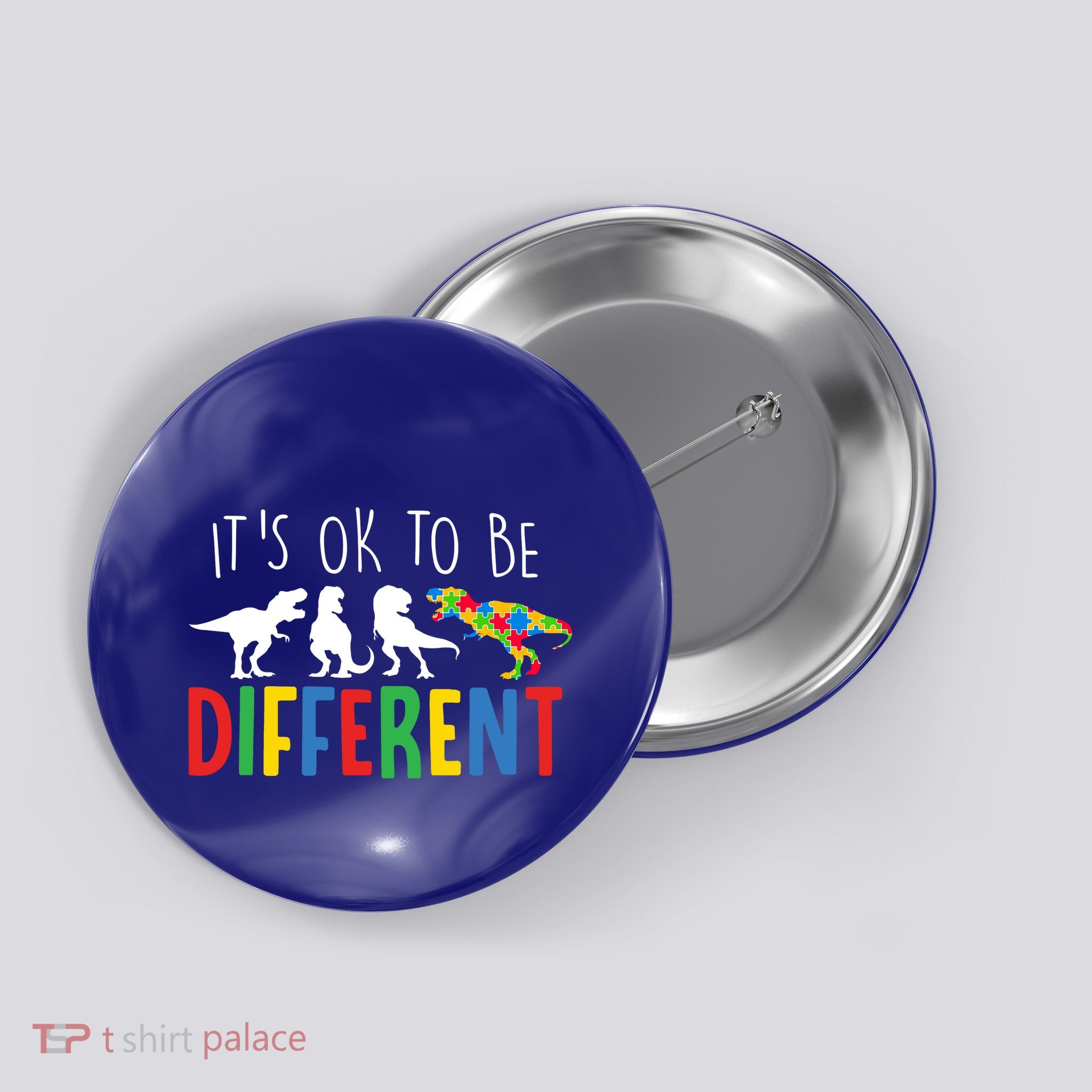 Its Ok To Be Different Autism Awareness Dinosaurs Button