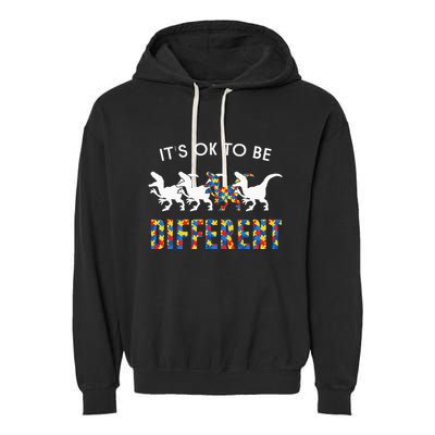 It's Ok To Be Different Autism Awareness Dinosaur Garment-Dyed Fleece Hoodie