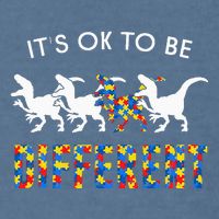 It's Ok To Be Different Autism Awareness Dinosaur Garment-Dyed Sweatshirt