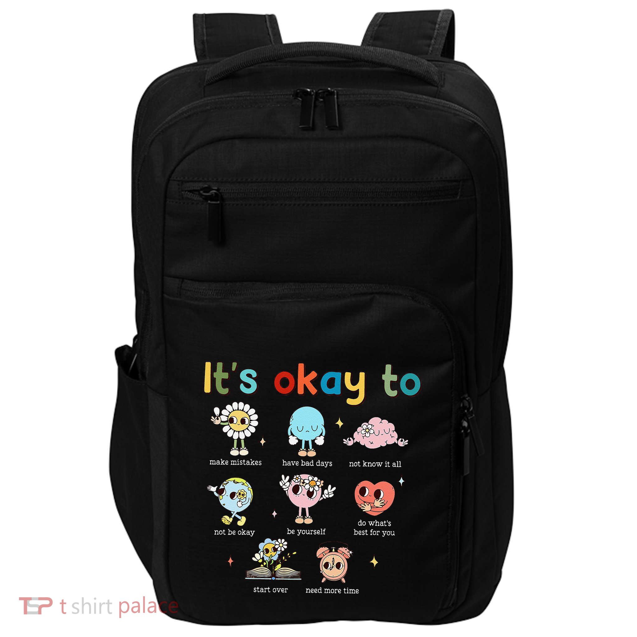 ItS Okay To Not Be Ok Mental Health Awareness Brain Illness Impact Tech Backpack