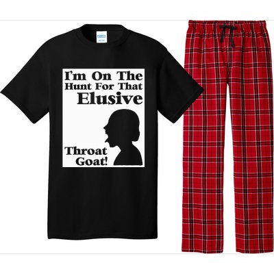 Im On The Hunt For That Elusive Throat Goat Pajama Set