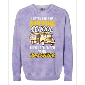 I Often Think Of Skipping School Funny Bus Driver School Bus Colorblast Crewneck Sweatshirt