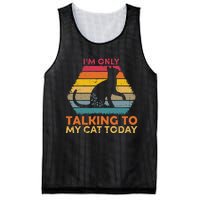 Im Only Talking To My Cat Today Cute Cats Lovers Mesh Reversible Basketball Jersey Tank