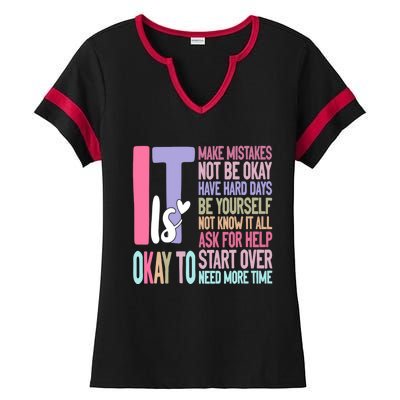 ItS Okay To Make Mistakes Be Yourself Gift Ladies Halftime Notch Neck Tee