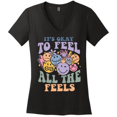 Its Okay To Feel All The Feels Mental Health Awareness Women's V-Neck T-Shirt