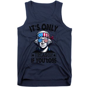 Its Only Treason If You Lose George Washington American Flag Tank Top