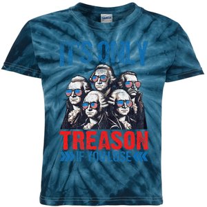 Its Only Treason If You Lose Funny Patriotic American Flag Kids Tie-Dye T-Shirt