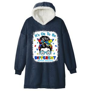 Its Ok To Be Different Messy Bun Autism Awareness Bleached Hooded Wearable Blanket