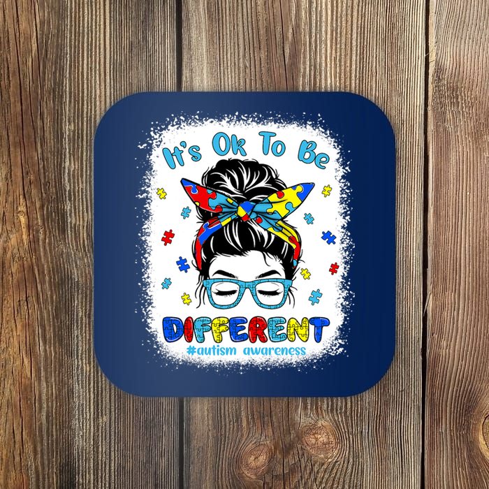 Its Ok To Be Different Messy Bun Autism Awareness Bleached Coaster