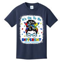 Its Ok To Be Different Messy Bun Autism Awareness Bleached Kids T-Shirt