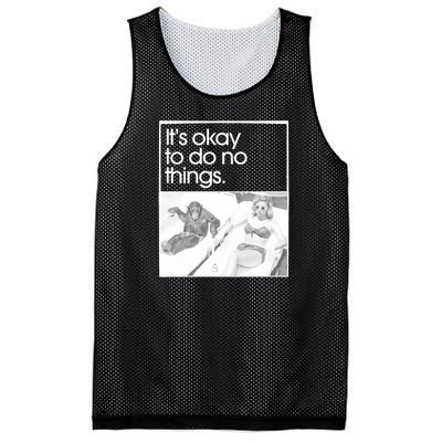 Its Okay To Do No Things Mesh Reversible Basketball Jersey Tank