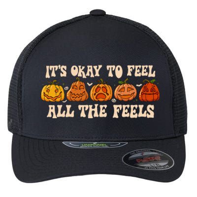 ItS Okay To Feel Mental Health Fall Pumpkin Halloween Flexfit Unipanel Trucker Cap