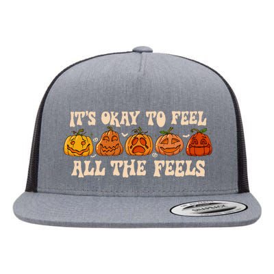 ItS Okay To Feel Mental Health Fall Pumpkin Halloween Flat Bill Trucker Hat