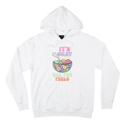 Its Okay To Feel All Feels Psychologists Hoodie