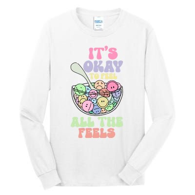 Its Okay To Feel All Feels Psychologists Tall Long Sleeve T-Shirt