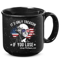 It's Only Treason If You Lose Funny George Washington 4th Of July 15oz Campfire Ceramic Mug