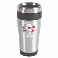 It's Only Treason If You Lose Funny George Washington 4th Of July 16oz Travel Tumbler