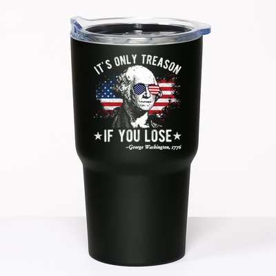 It's Only Treason If You Lose Funny George Washington 4th Of July Tumbler