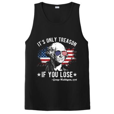 It's Only Treason If You Lose Funny George Washington 4th Of July PosiCharge Competitor Tank