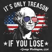 It's Only Treason If You Lose Funny George Washington 4th Of July Trucker Hat