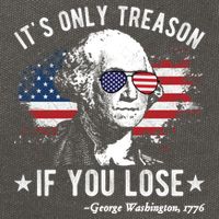 It's Only Treason If You Lose Funny George Washington 4th Of July Cotton Canvas Backpack