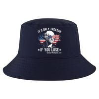 It's Only Treason If You Lose Funny George Washington 4th Of July Cool Comfort Performance Bucket Hat