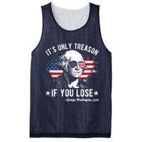 It's Only Treason If You Lose Funny George Washington 4th Of July Mesh Reversible Basketball Jersey Tank