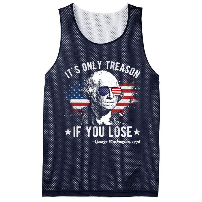 It's Only Treason If You Lose Funny George Washington 4th Of July Mesh Reversible Basketball Jersey Tank