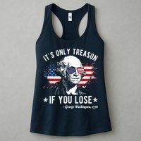 It's Only Treason If You Lose Funny George Washington 4th Of July Womens Tank Top