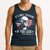 It's Only Treason If You Lose Funny George Washington 4th Of July Tank Top