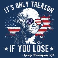 It's Only Treason If You Lose Funny George Washington 4th Of July Short Acrylic Beanie