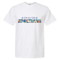 I'm On The Spectrum Autism Awareness Garment-Dyed Heavyweight T-Shirt
