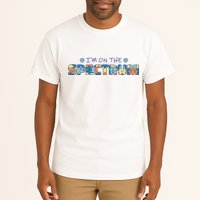 I'm On The Spectrum Autism Awareness Tall T-Shirt