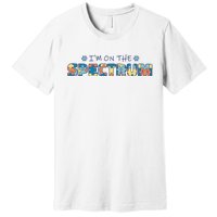 I'm On The Spectrum Autism Awareness Premium T-Shirt