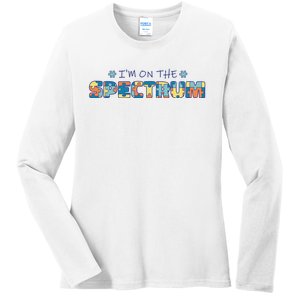 I'm On The Spectrum Autism Awareness Ladies Long Sleeve Shirt