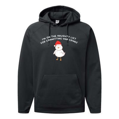 IM On The Naughty List For Committing War Crimes Performance Fleece Hoodie