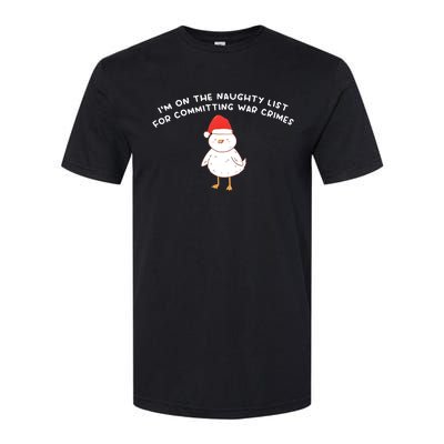 IM On The Naughty List For Committing War Crimes Softstyle CVC T-Shirt