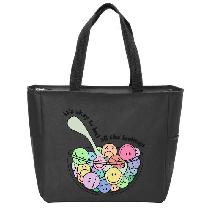 Its Okay To Feel All The Feelings Zip Tote Bag