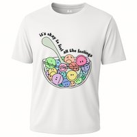 Its Okay To Feel All The Feelings Cooling Performance Crew T-Shirt