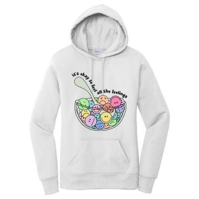 Its Okay To Feel All The Feelings Women's Pullover Hoodie