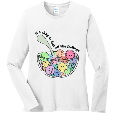 Its Okay To Feel All The Feelings Ladies Long Sleeve Shirt