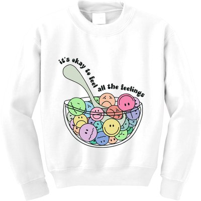 Its Okay To Feel All The Feelings Kids Sweatshirt