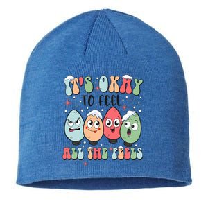 ItS Okay To Feel All The Feels Christmas Tal Health Gift Sustainable Beanie